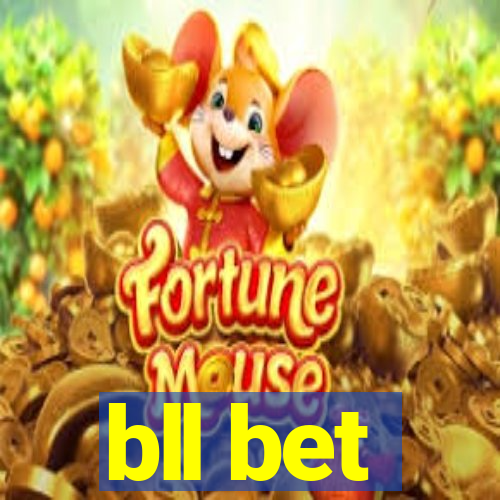 bll bet